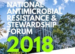 National Antimicrobial Resistance and Stewardship Forum 2018
