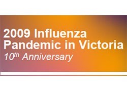 2009 Influenza Pandemic in Victoria - 10th Anniversary